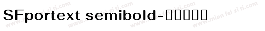 SFportext semibold字体转换